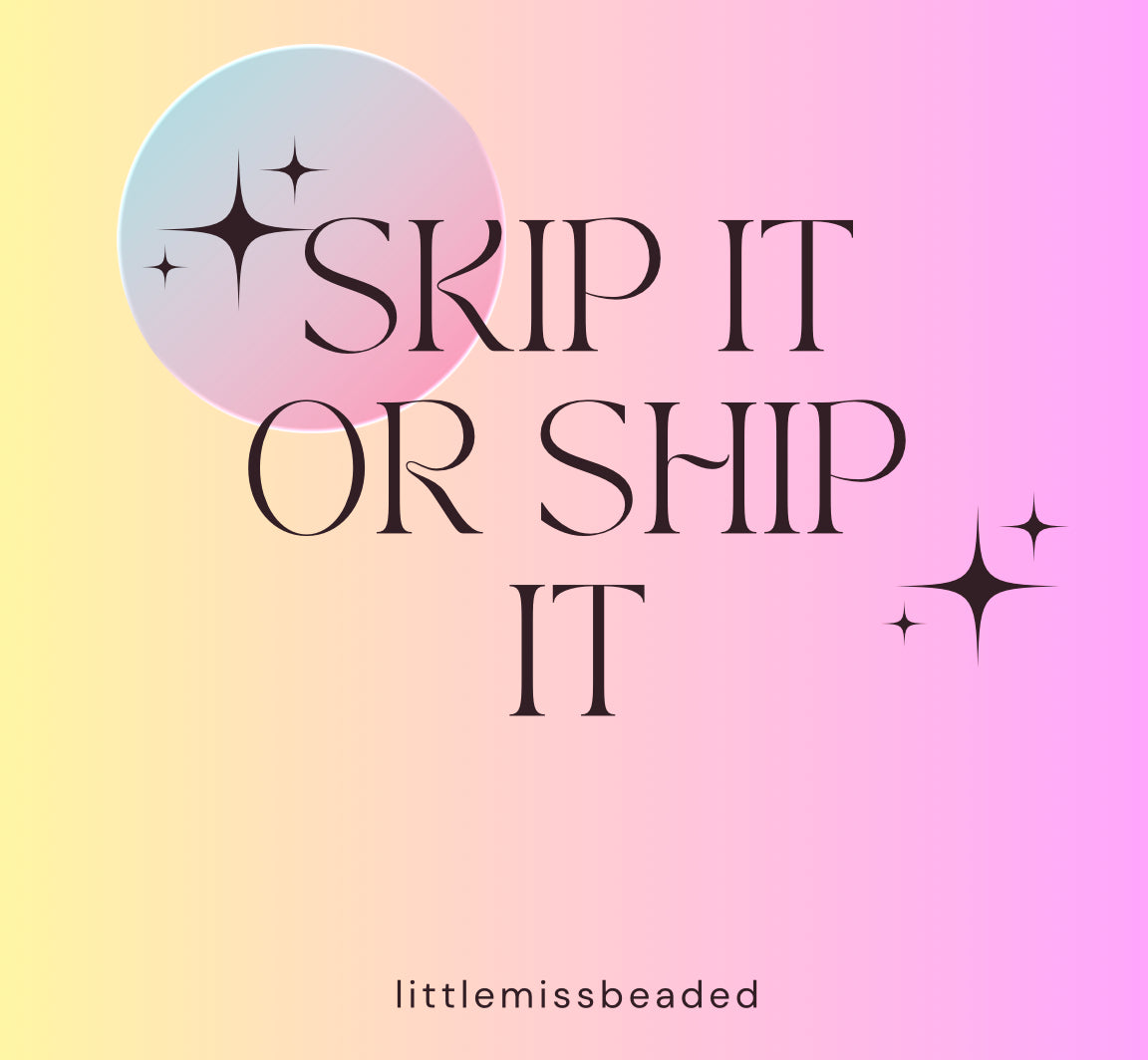 SKIP IT OR SHIP IT GAME