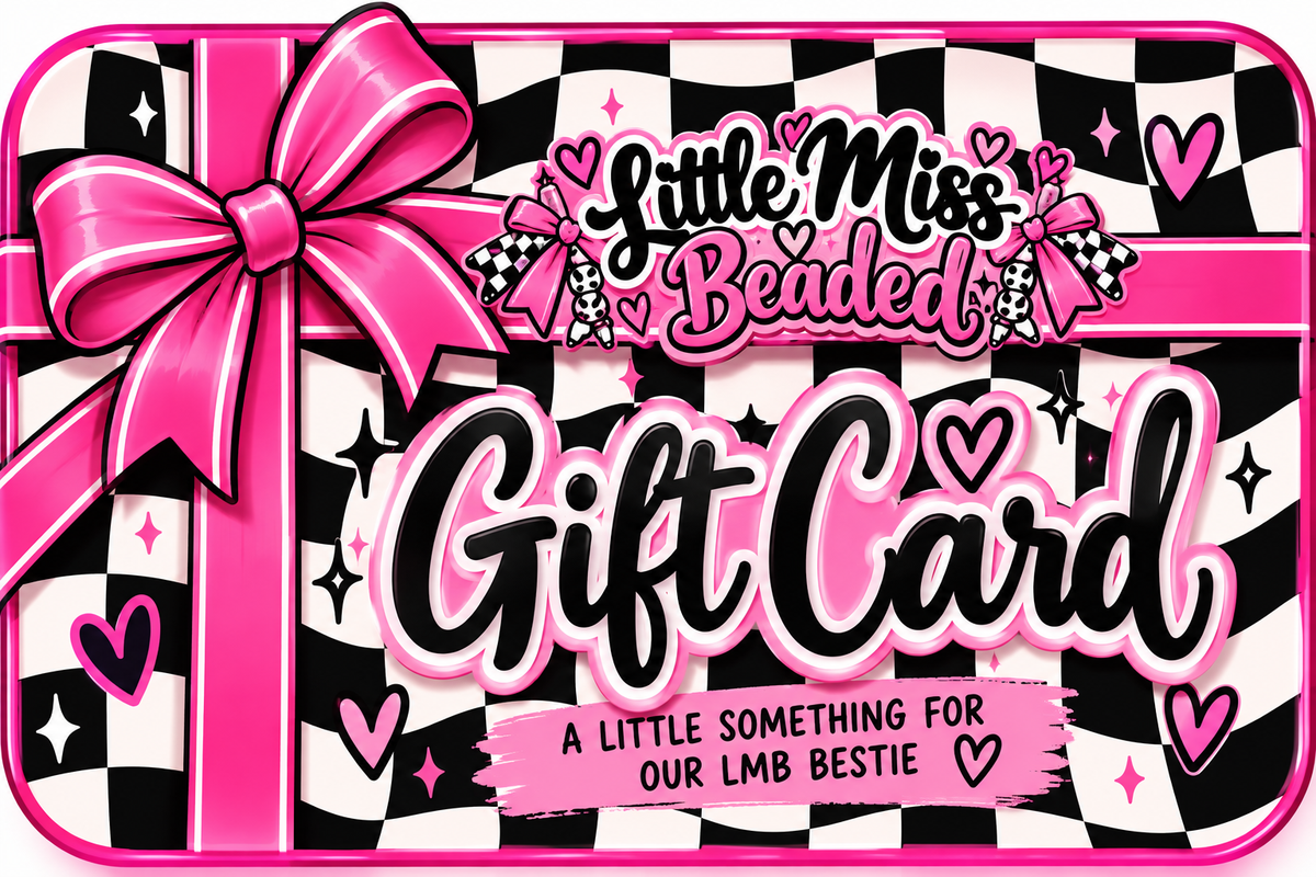 🎀 Little Miss Beaded Gift Card
